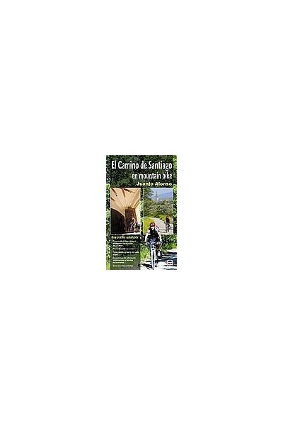 El Camino De Santiago En Mountain Bike (Nueva edición actualizada)